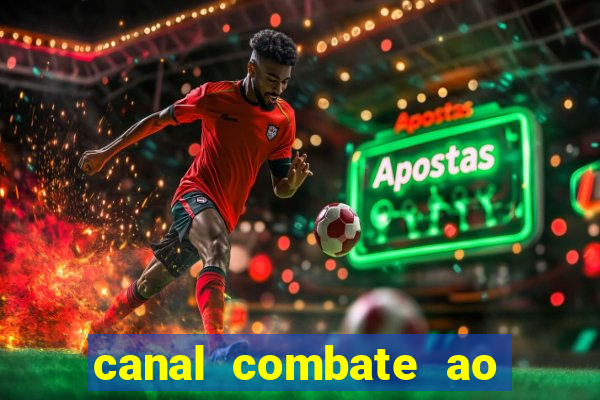 canal combate ao vivo online, multicanais